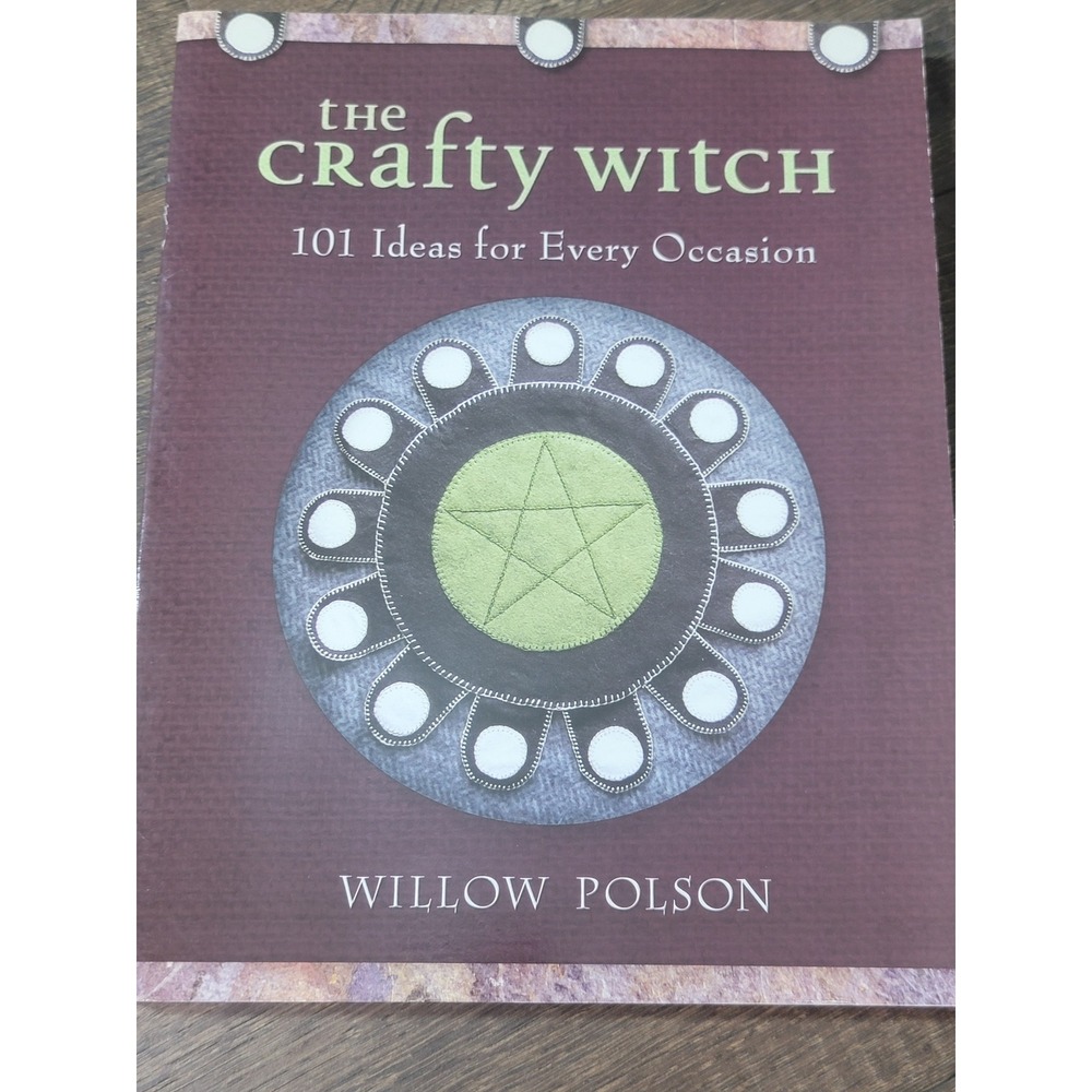 The Crafty Witch Book 101 Craft Ideas Willow‎ Polson Witchcraft Projects